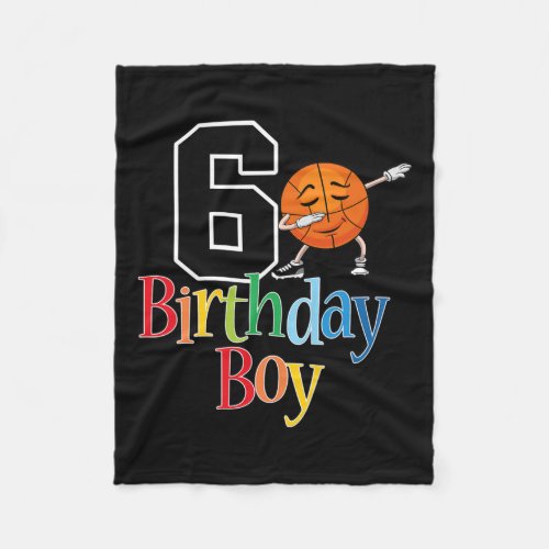 6th Basketball Birthday 6 Dabbing Basketball Boy T Fleece Blanket