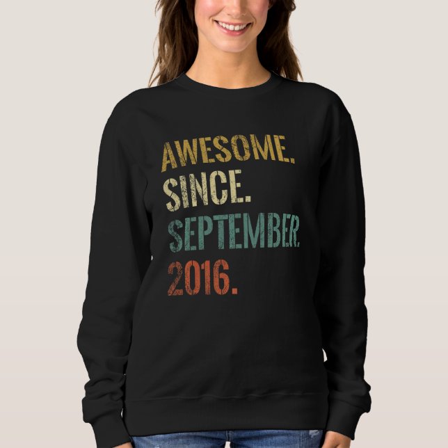 6th Birthday 6 Year Old Awesome Since September 20 Sweatshirt (Front)