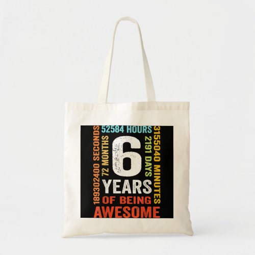 6th Birthday 6 Years Old Vintage Retro 72 Months Tote Bag