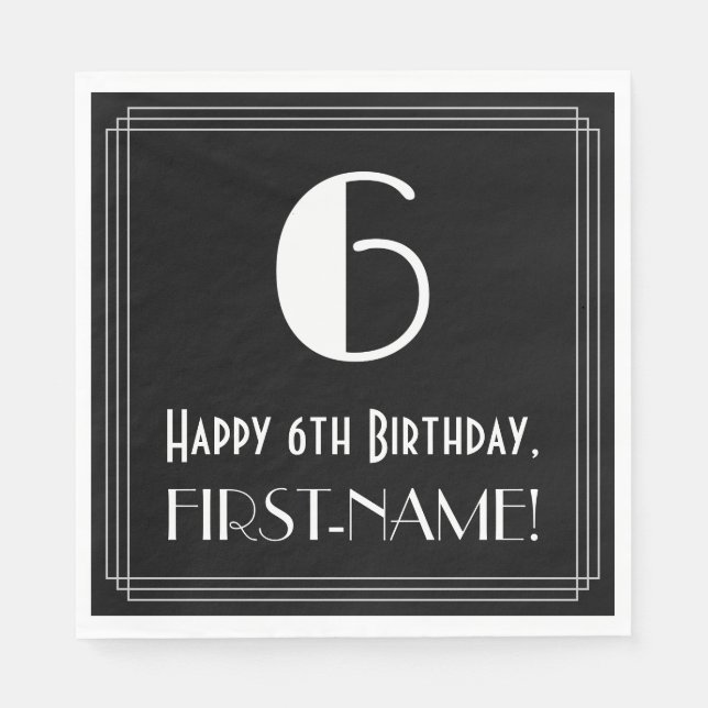 6th Birthday ~ Art Deco Inspired Look "6", Name Napkins (Front)