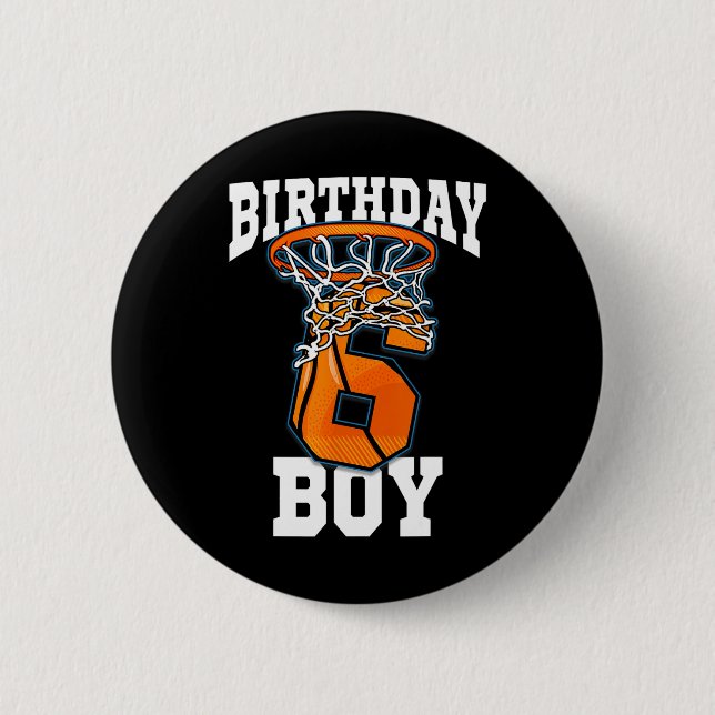 6th Birthday Basketball Boy 6 Year Old Basketball  Button (Front)