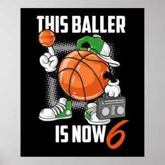 6th Birthday Basketball Player Funny 6 Years Old Poster