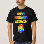 [ Thumbnail: 6th Birthday — Bold, Fun, Rainbow 6, Custom Name T-Shirt ]
