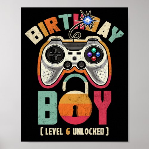 6th Birthday Boy 6 Years Old Level 6 Unlocked Vide Poster