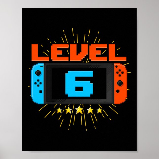 6th Birthday Boy Level 6 Unlocked Video Game 6 Yea Poster (Front)