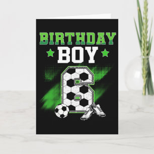 6th Birthday Boy Soccer 6 Year Old Sport 6yr Boys Card