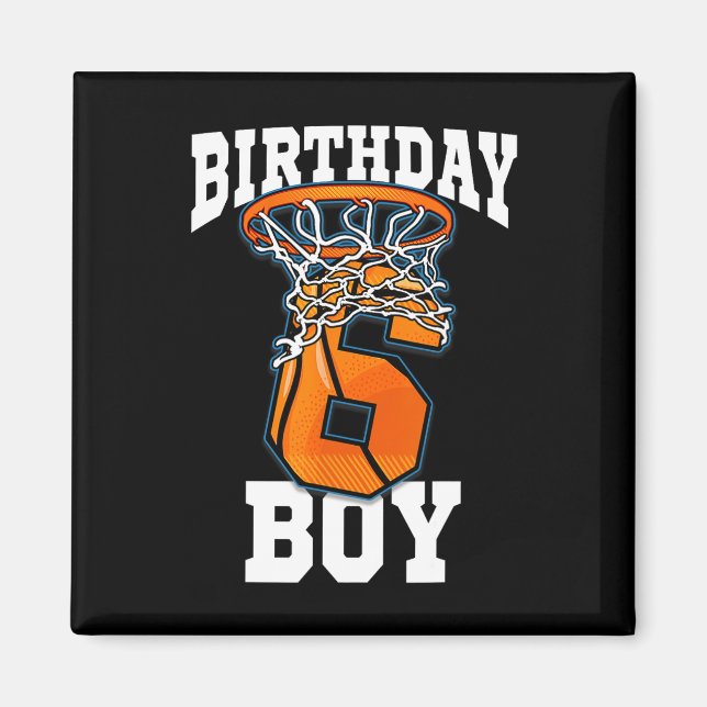 6th Birthday Bysketbyll Boy 6 Year Old Bysketbyll  Magnet (Front)