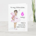 6th Birthday Card for a Little Sister<br><div class="desc">A 6th Birthday Card for a Little Sister,  with a black fairy in a pink dress,  from a watercolour illustration by Judy Adamson. Please feel free to customise the inside message and contact me through my store if you would like changes to the front cover.</div>