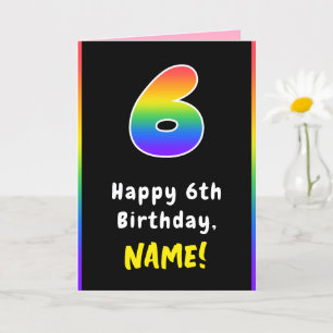 6th Birthday: Colorful Rainbow # 6, Custom Name Card