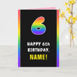 [ Thumbnail: 6th Birthday: Colorful Rainbow # 6, Custom Name Card ]