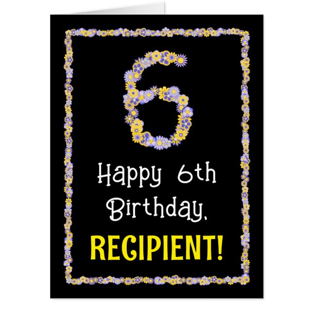6th Birthday: Floral Flowers Number “6” + Name Card (Front)