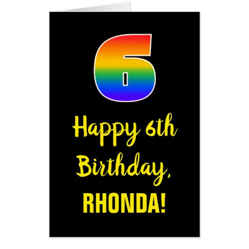 6th Birthday Fun Colorful Happy Rainbow  6 Card