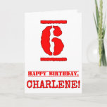 [ Thumbnail: 6th Birthday: Fun, Red Rubber Stamp Inspired Look Card ]