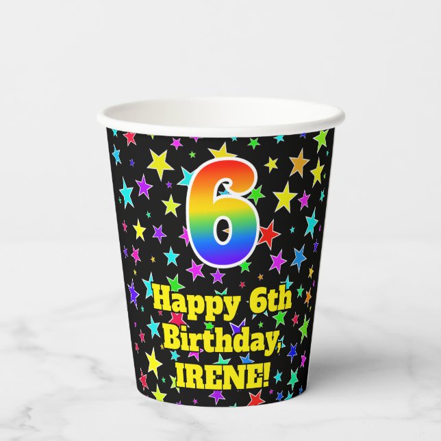 6th Birthday: Fun Stars Pattern and Rainbow 6 Paper Cups (Back)