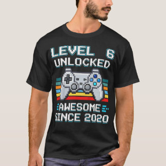 6Th Birthday Gamer Level 6 Unlocked Awesome Since T-Shirt