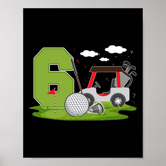 6th Birthday Golf 6 Years Old Birthday Party Golfe Poster (Front)