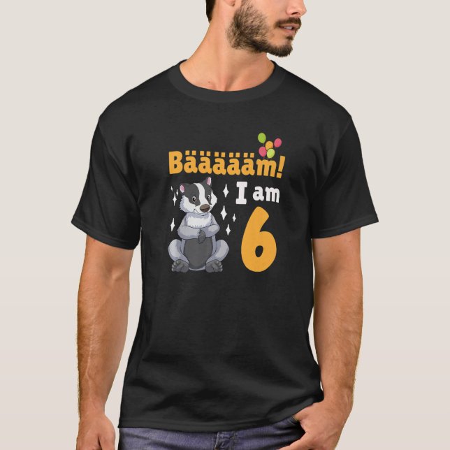 6th Birthday Honey Badger Themed Birthday Party 6  T-Shirt (Front)