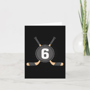 6th Birthday Ice Hockey 6 Years Old Themed Birthda Card