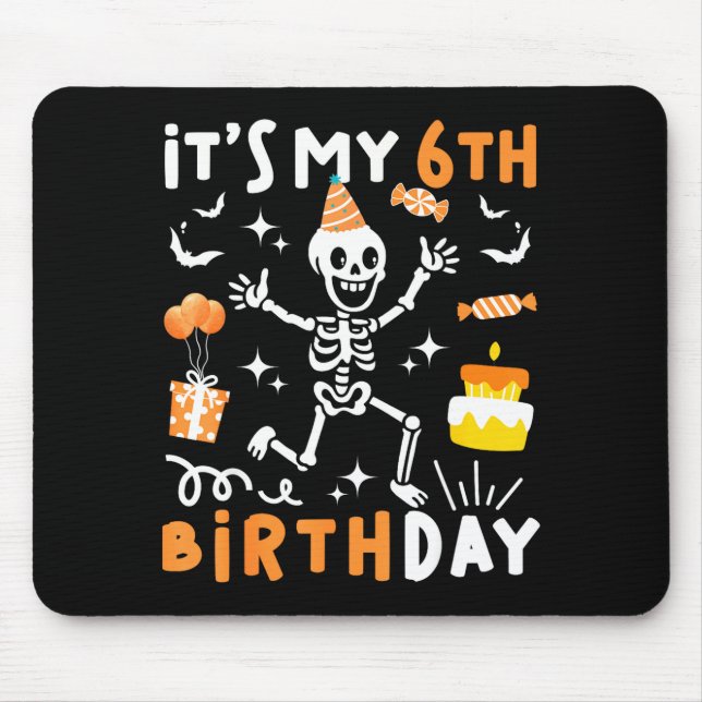 6th birthday kids funny skeleton 6th birthday mouse pad (Front)