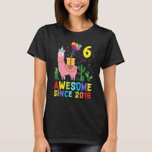 6th Birthday Llama Llamazing Awesome Since 2016 6  T-Shirt