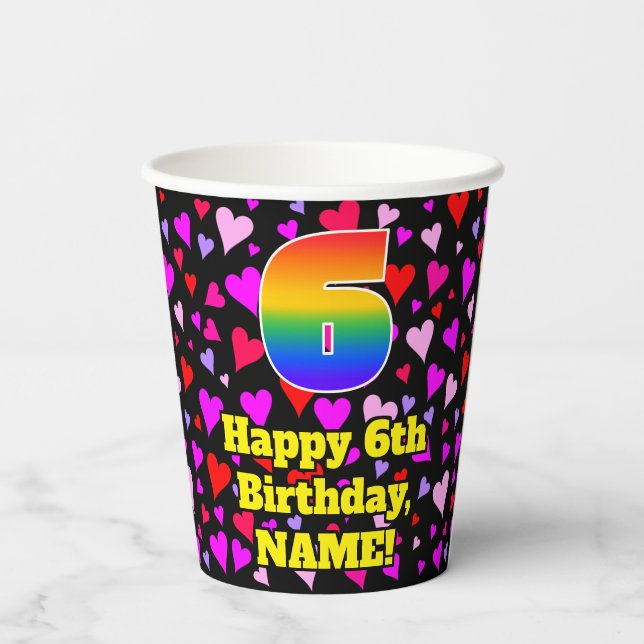 6th Birthday: Loving Hearts Pattern, Rainbow 6 Paper Cups (Back)