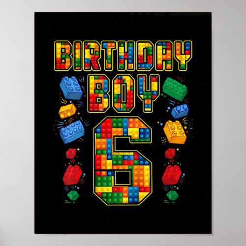 6th Birthday Master Builder 6 Years Old Block Poster