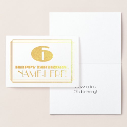 6th Birthday Name  Art Deco Inspired Look 6 Foil Card