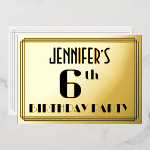 6th Birthday Party: Art Deco Look “6” and Name Foil Invitation