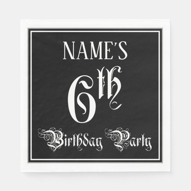 6th Birthday Party — Fancy Script + Custom Name Napkins (Front)