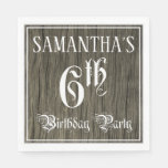 [ Thumbnail: 6th Birthday Party — Fancy Script, Faux Wood Look Napkins ]