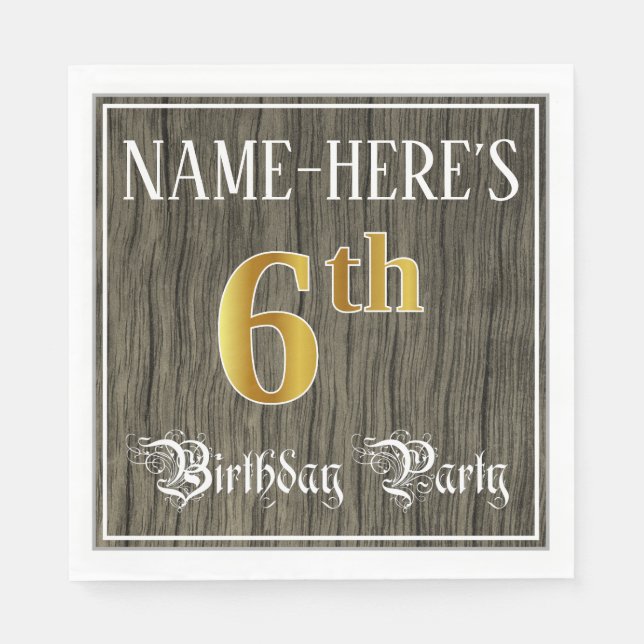 6th Birthday Party — Faux Gold & Faux Wood Looks Napkins (Front)