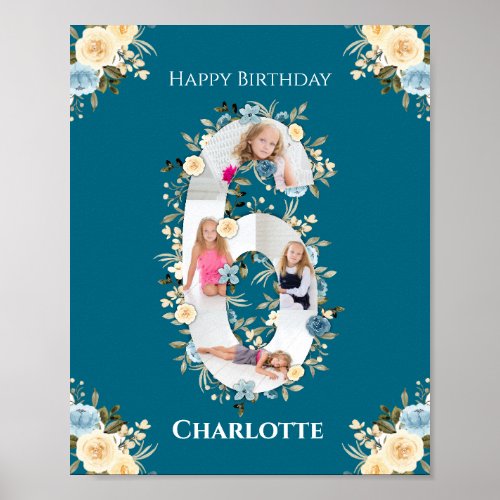 6th Birthday Photo Collage Teal Blue Yellow Flower Poster