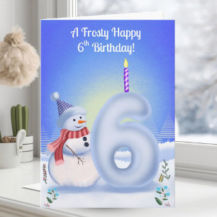 6th Birthday Snowman Snowy with Snow Six Card