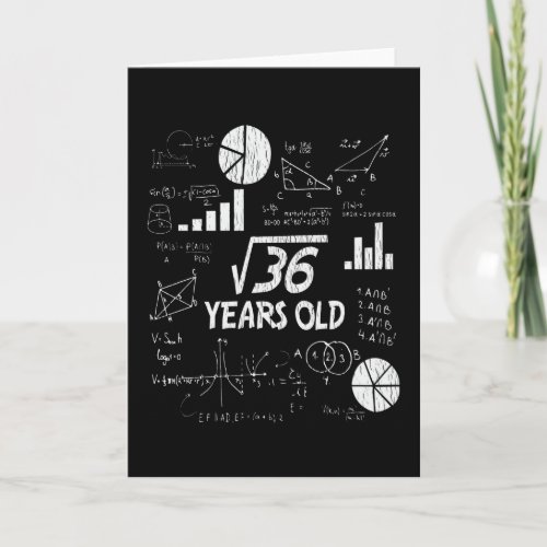 6th Birthday Square Root of 36 _ 6 Years Old Bday Card