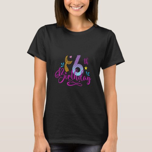 6th Birthday This Mermaid Is 6 Girl 6 Years Old  T_Shirt