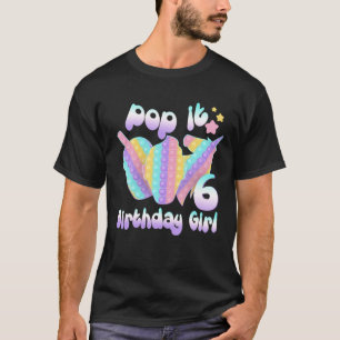 6Th Birthday Unicorn Fidget Pop It Birthday Girl 6 T-Shirt