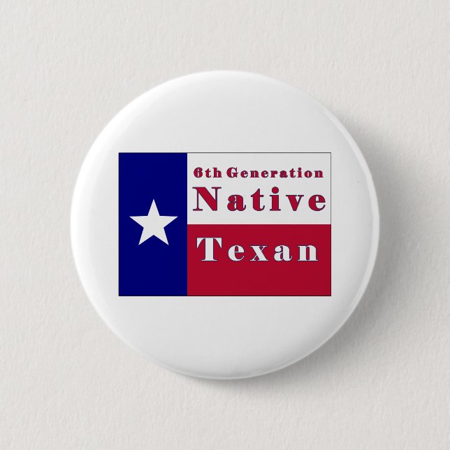 6th Generation Native Texan Flag Button (Front)