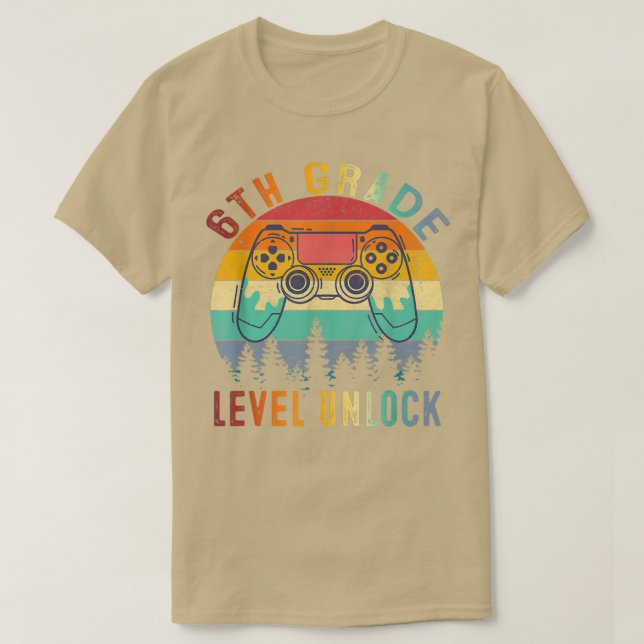 6th Grade Back To School 6th Grade Level Unlocked  T-Shirt (Design Front)