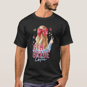 6th Grade Back To School Outfit For Girls Team Six T-Shirt