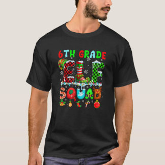 6th Grade Elf Squad Christmas Colorful Teacher Stu T-Shirt