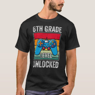 6th Grade Gamer First Day Of School Student Gift T-Shirt