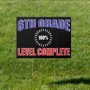 6th Grade Graduation School Funny Level Blue Sign
