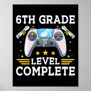 6th Grade Level Complete Gamer Kids Cl Of 2025 Boy Poster