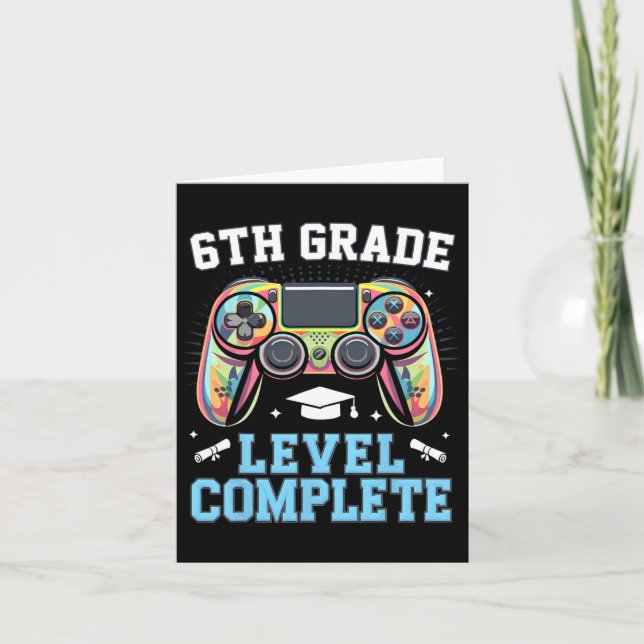 6th Grade Level Complete Last Day Of School Gamer  Card (Front)