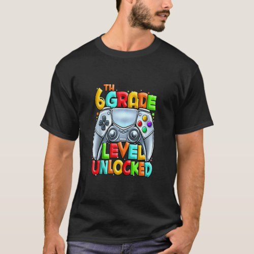 6th Grade Level Unlocked Gamer Back To School 6th  T_Shirt