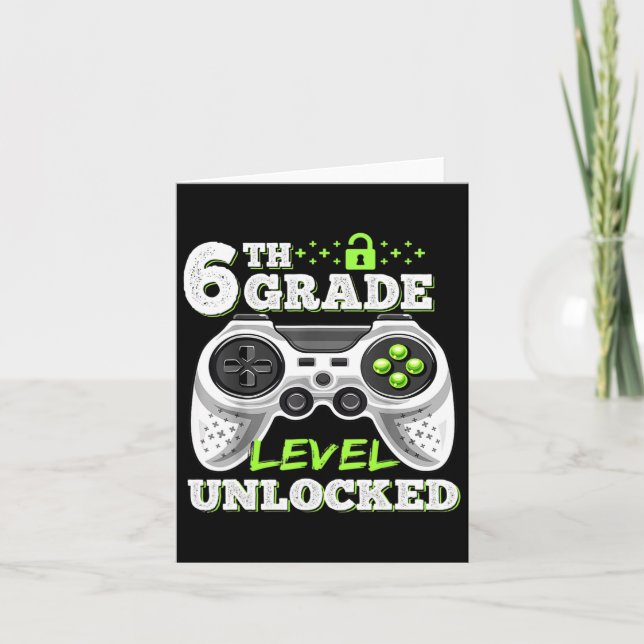 6th Grade Level Unlocked Video Game Back To School Card (Front)
