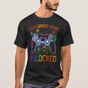 6th Grade Level Unlocked Video Gamer Back To Schoo T-Shirt