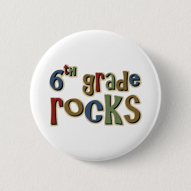 6th Grade Rocks Sixth Button (Front)