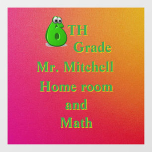 6th Grade School Room 6” X 6” Window Cling