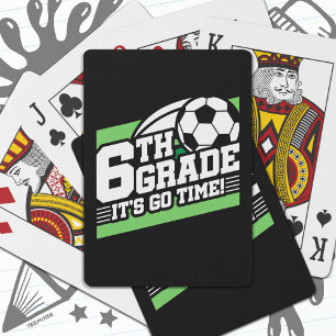 6th Grade Soccer Football First Day Back To School Poker Cards